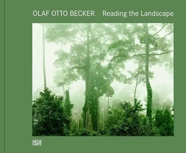Reading the Landscape by Olaf Otto Becker
